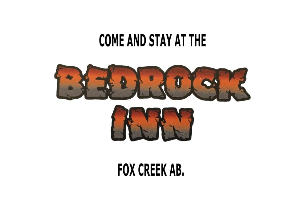 The Bedrock Inn Motel. Located in Fox Creek AB.